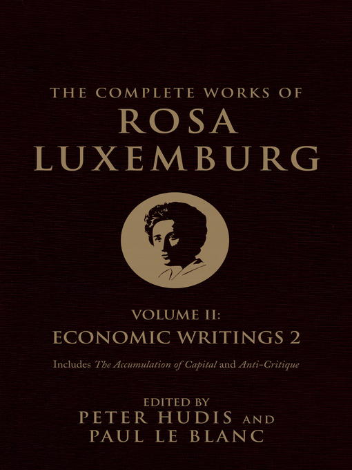 Title details for The Complete Works of Rosa Luxemburg, Volume 2 by Rosa Luxemburg - Available
